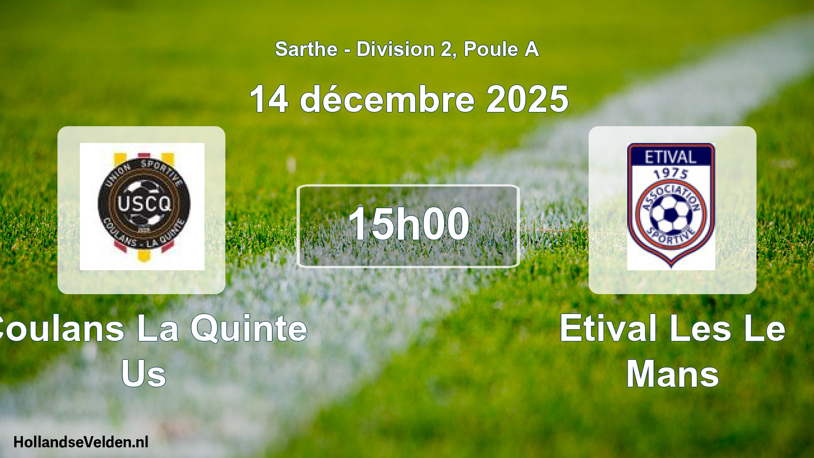 Scheduled Match: Coulans La Quinte Us - Etival Les Le Mans (14 December 2025)