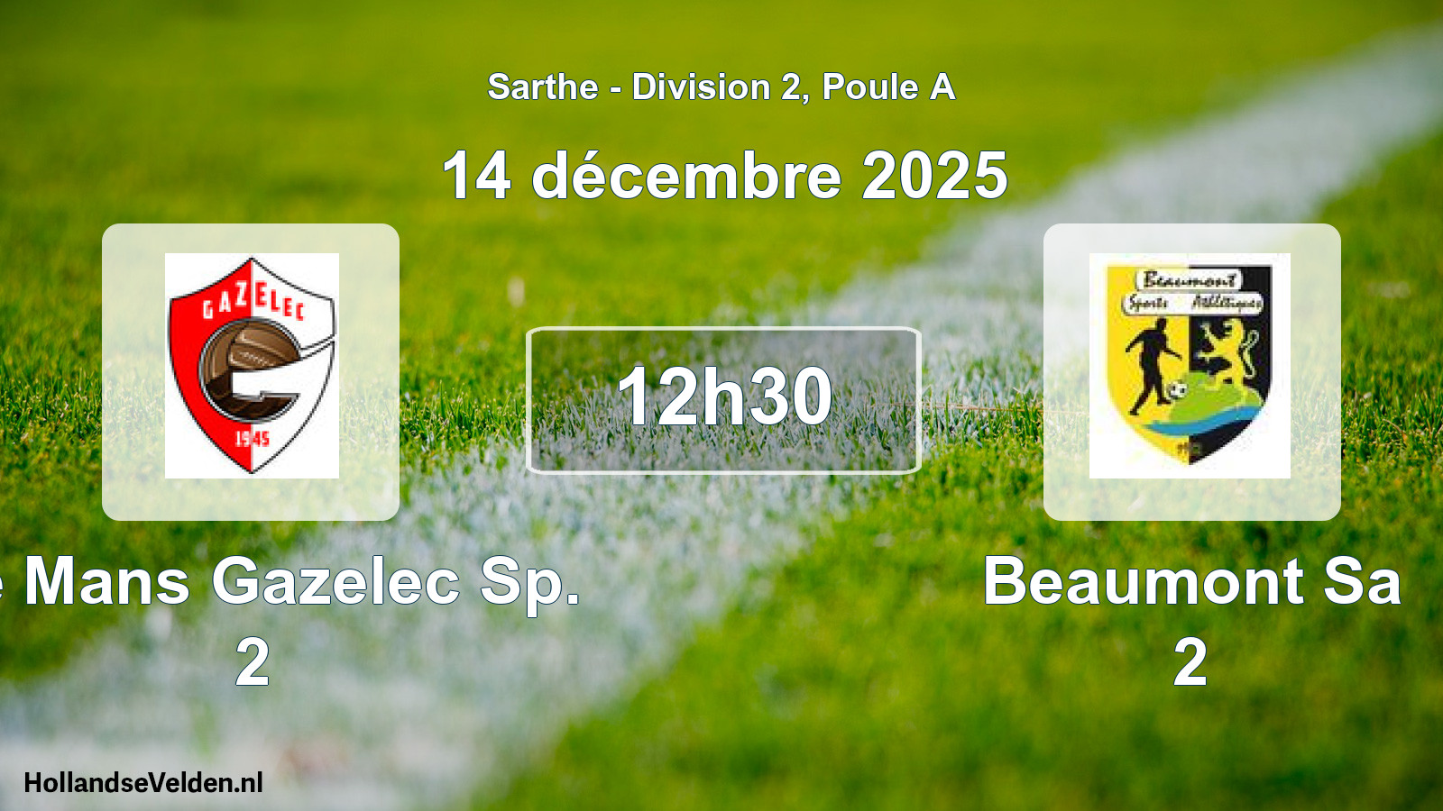 Geplande wedstrijd: Le Mans Gazelec Sp. 2 - Beaumont Sa 2 (14 december 2025)