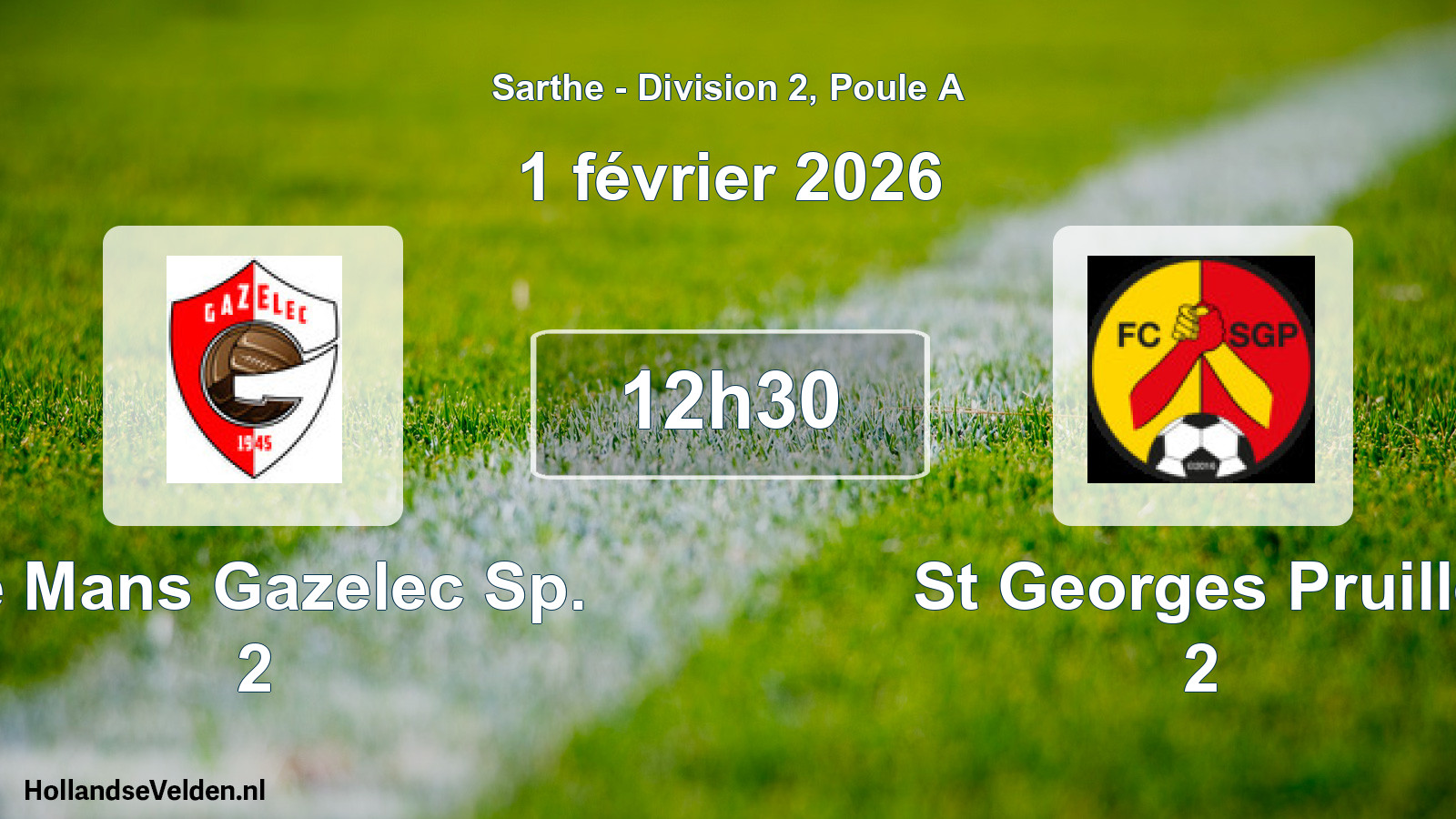 Geplande wedstrijd: Le Mans Gazelec Sp. 2 - St Georges Pruille 2 (1 février 2026)