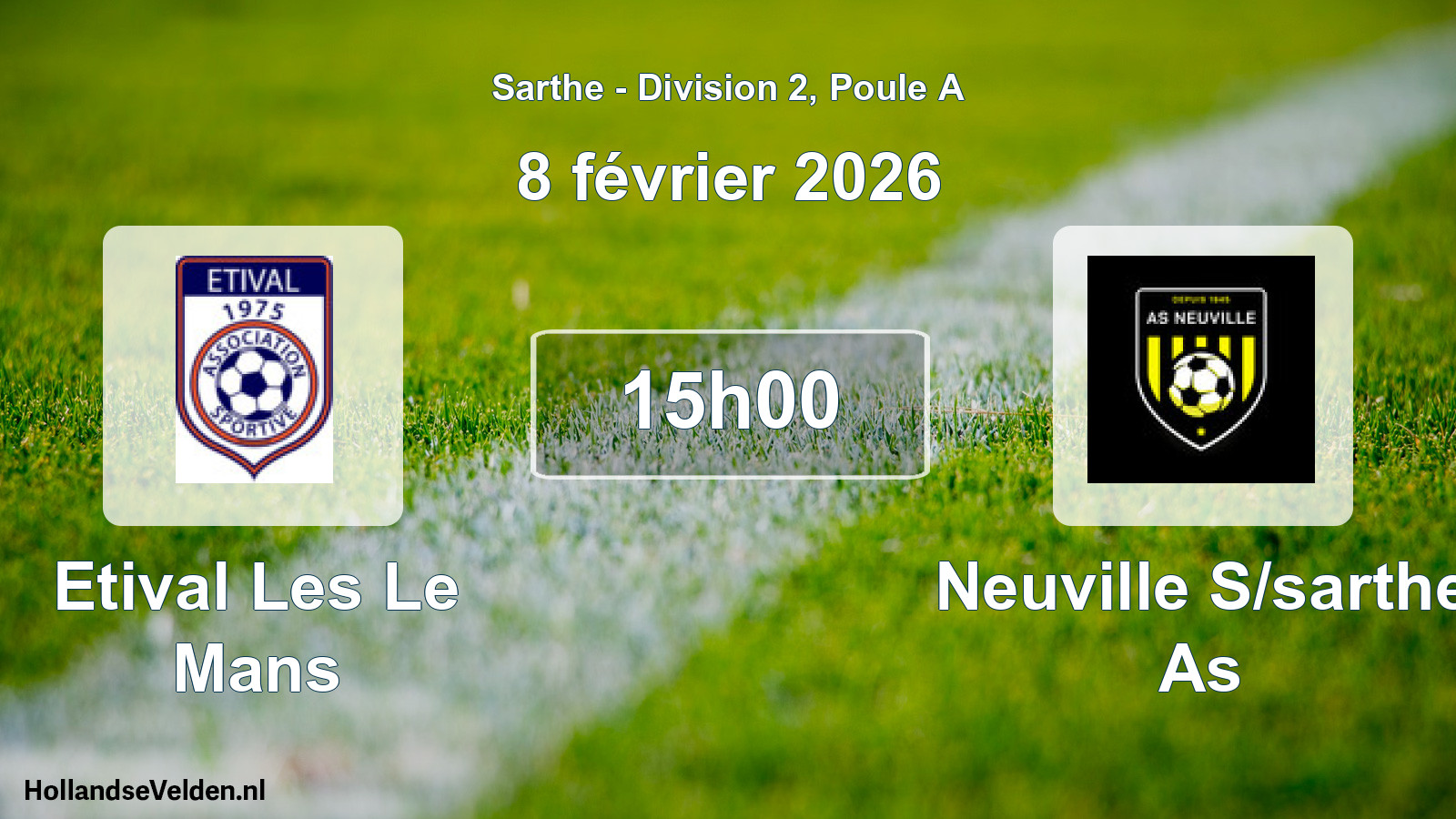 Geplande wedstrijd: Etival Les Le Mans - Neuville S/sarthe As (8 februari 2026)