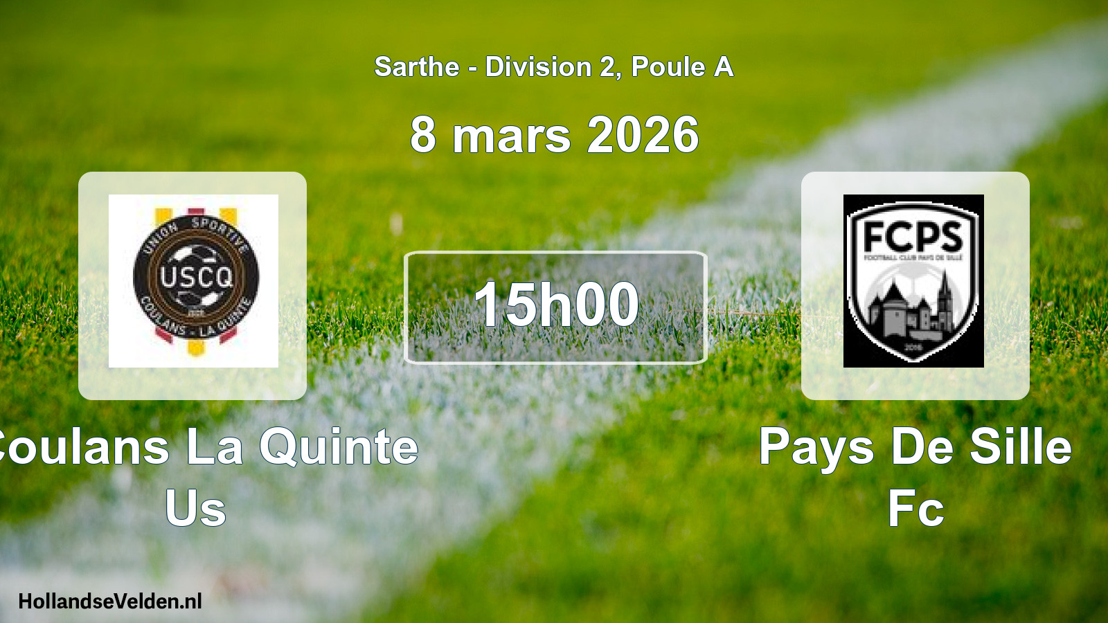 Scheduled Match: Coulans La Quinte Us - Pays De Sille Fc (8 March 2026)
