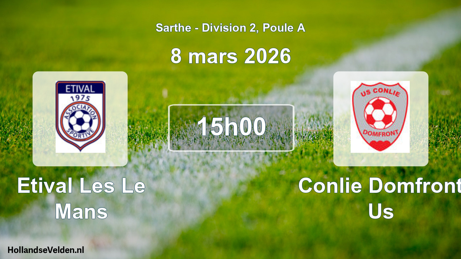 Geplande wedstrijd: Etival Les Le Mans - Conlie Domfront Us (8 mars 2026)