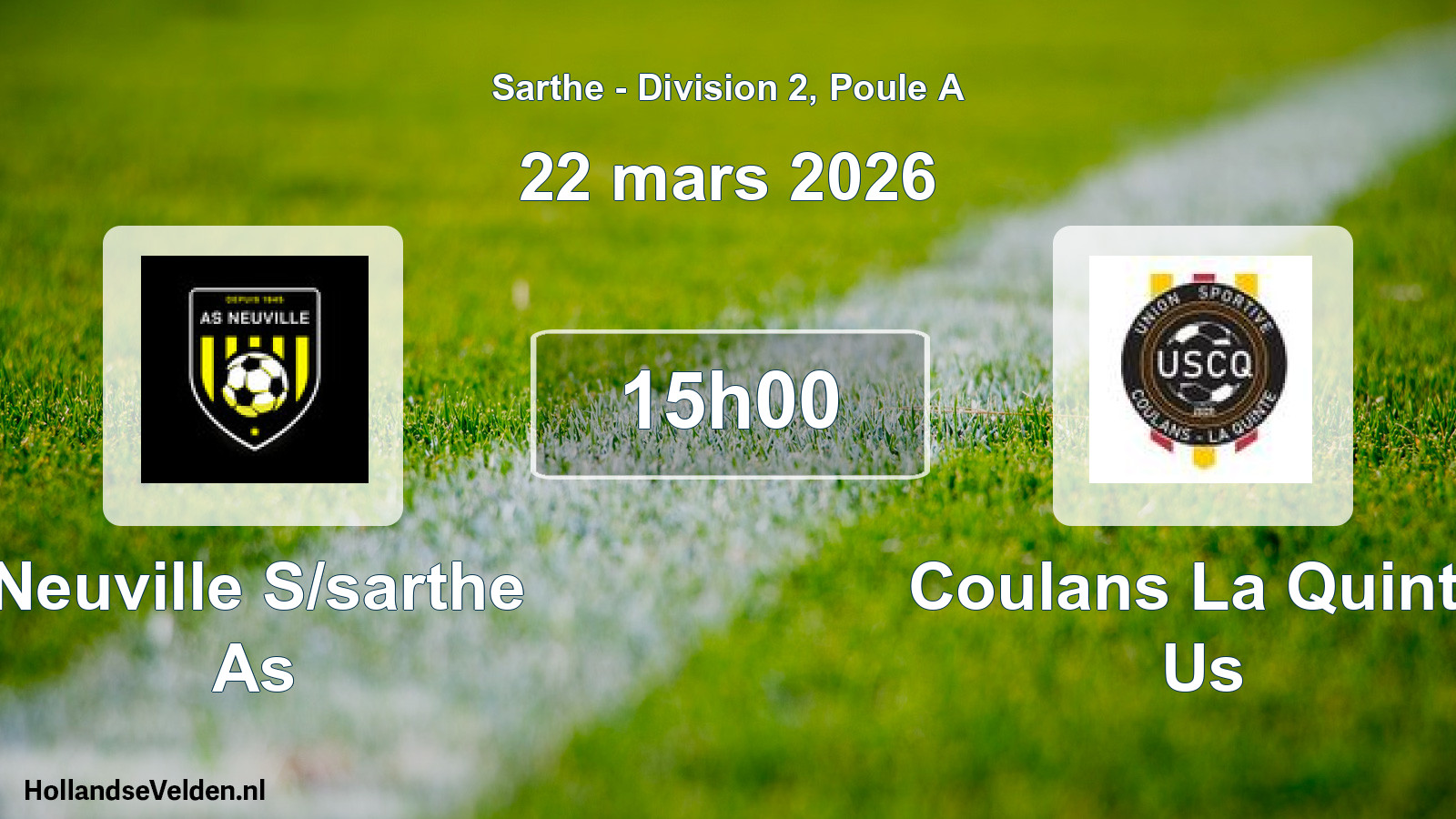 Geplande wedstrijd: Neuville S/sarthe As - Coulans La Quinte Us (22 mars 2026)
