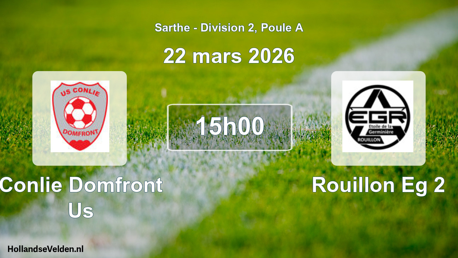 Scheduled Match: Conlie Domfront Us - Rouillon Eg 2 (22 March 2026)