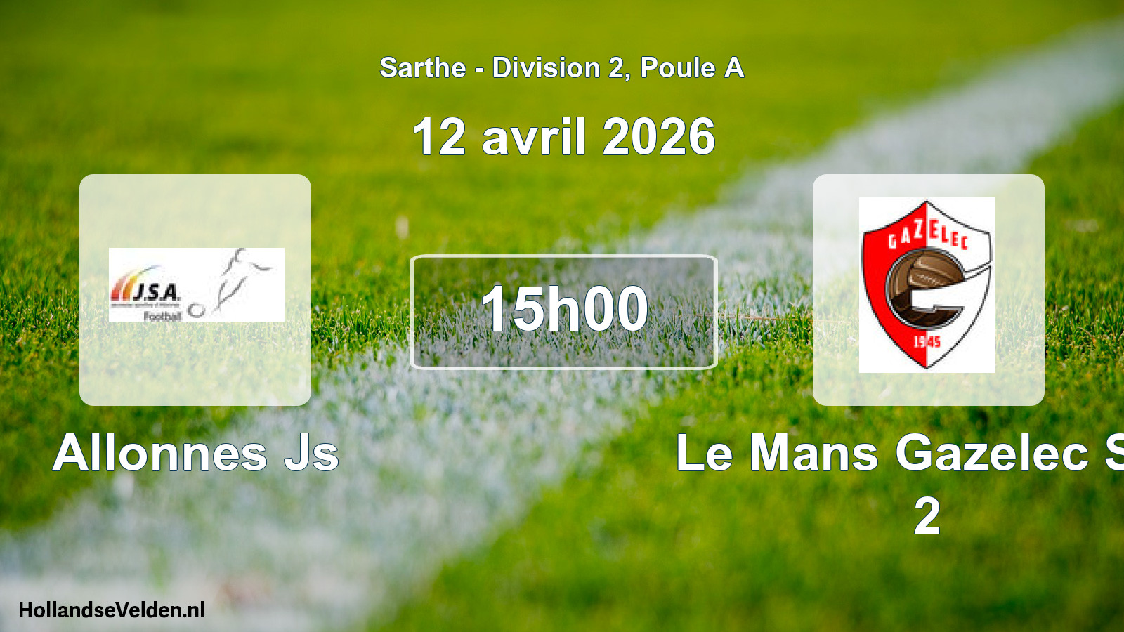 Geplande wedstrijd: Allonnes Js - Le Mans Gazelec Sp. 2 (12 avril 2026)