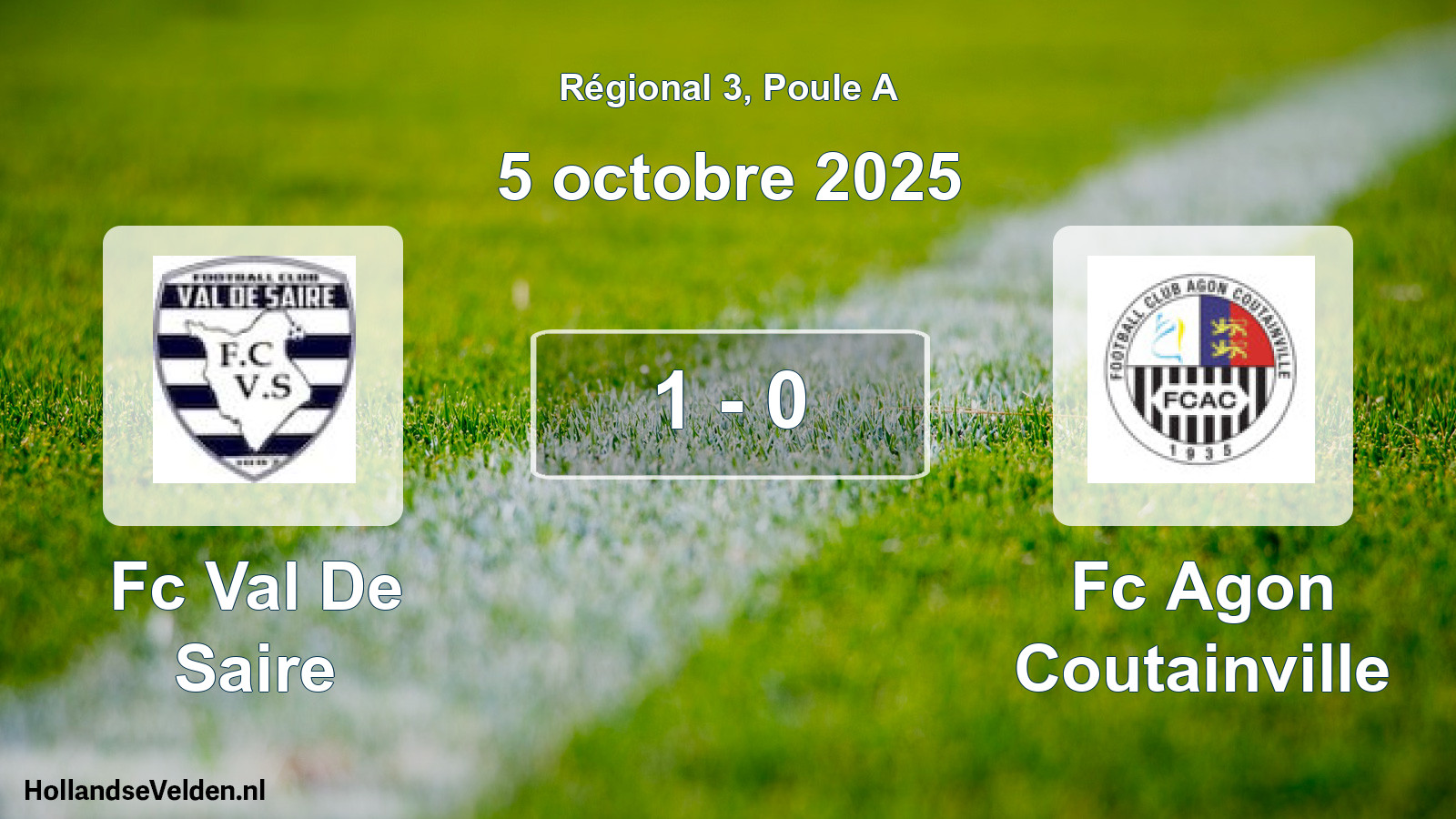 Gespeelde wedstrijd: Fc Val De Saire - Fc Agon Coutainville 1 - 0 (5 octobre 2025)
