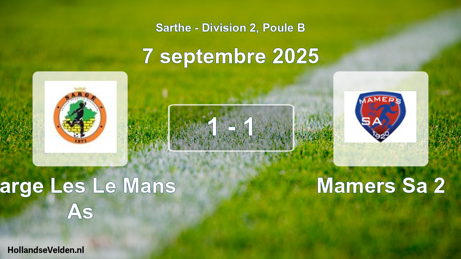 Gespeelde wedstrijd: Sarge Les Le Mans As - Mamers Sa 2 1 - 1 (7 september 2025)