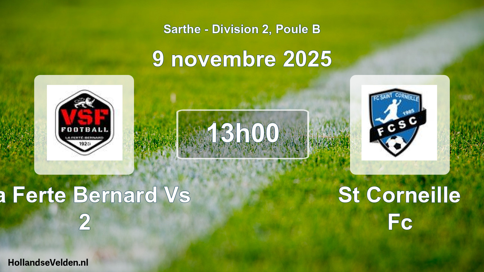 Geplande wedstrijd: La Ferte Bernard Vs 2 - St Corneille Fc (9 november 2025)