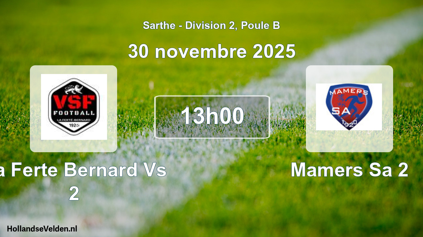 Geplande wedstrijd: La Ferte Bernard Vs 2 - Mamers Sa 2 (30 november 2025)