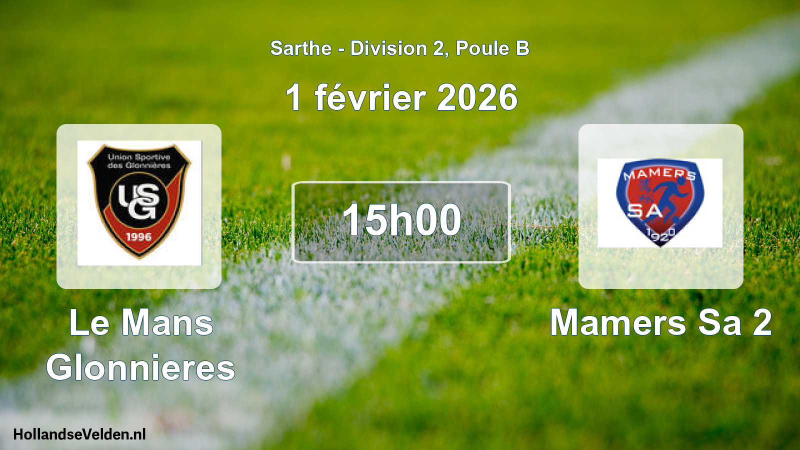 Scheduled Match: Le Mans Glonnieres - Mamers Sa 2 (1 February 2026)