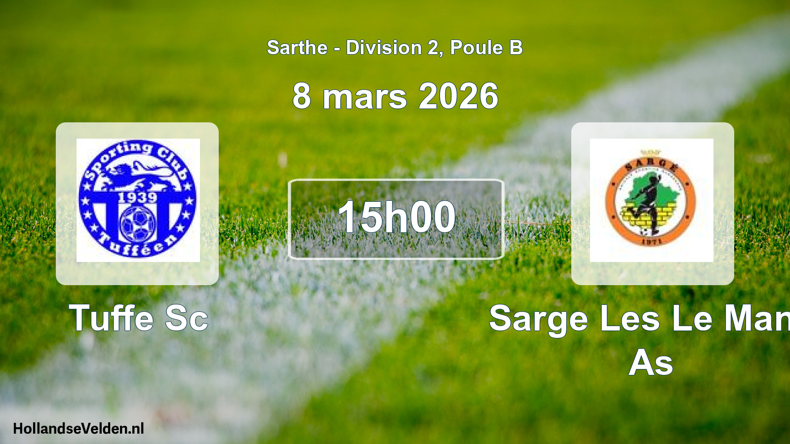 Geplande wedstrijd: Tuffe Sc - Sarge Les Le Mans As (8 maart 2026)