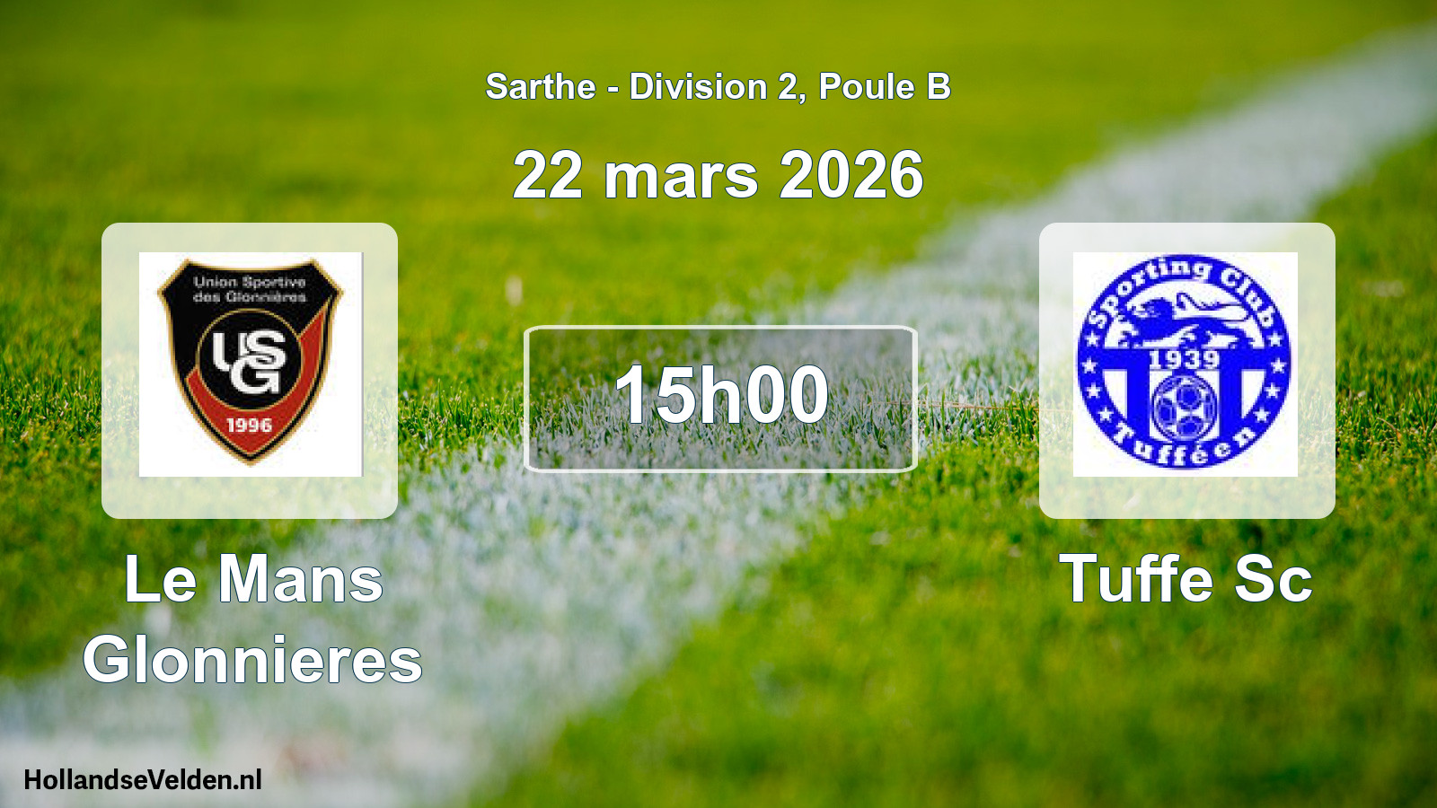 Scheduled Match: Le Mans Glonnieres - Tuffe Sc (22 March 2026)