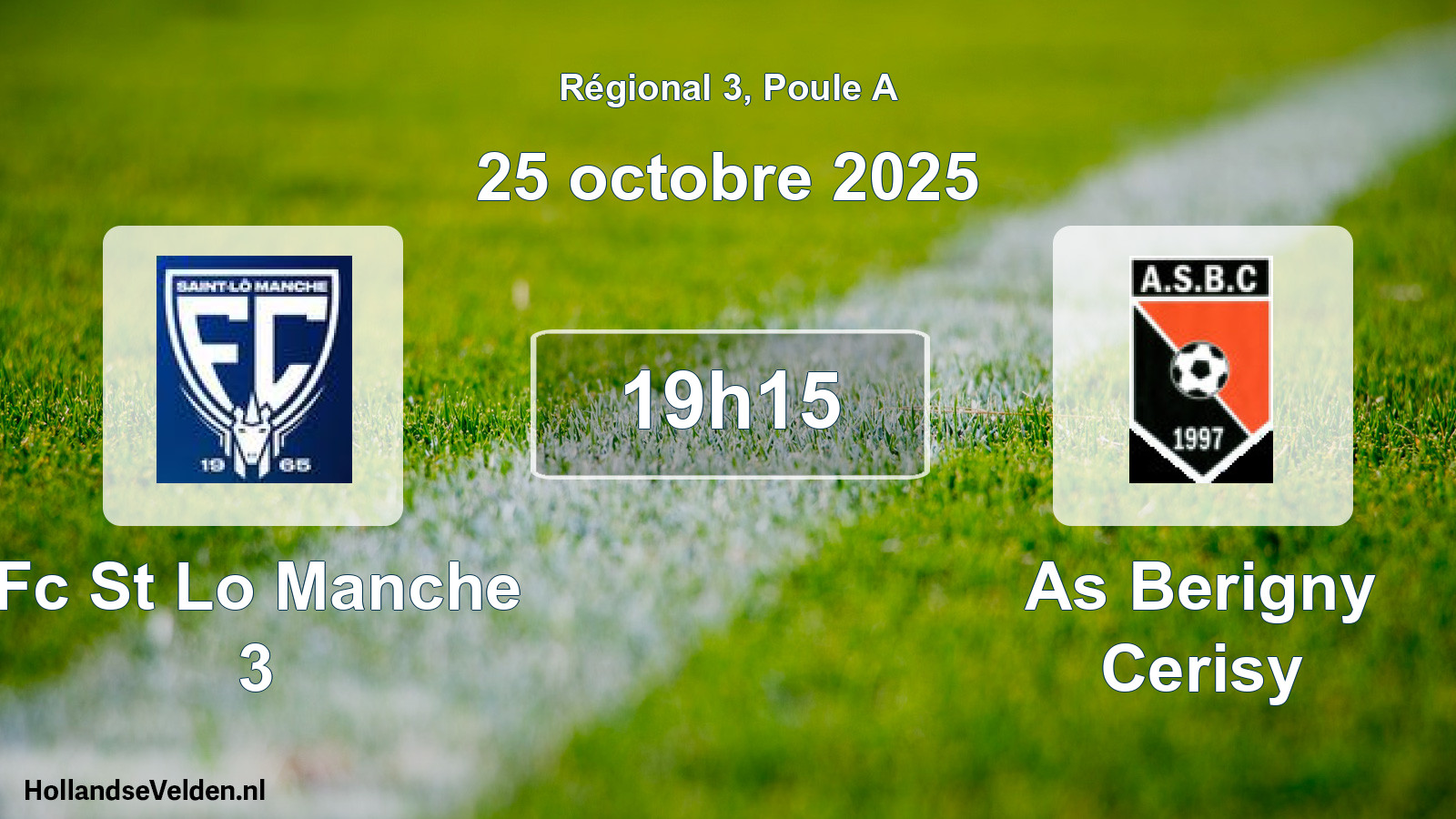 Scheduled Match: Fc St Lo Manche 3 - As Berigny Cerisy (25 October 2025)