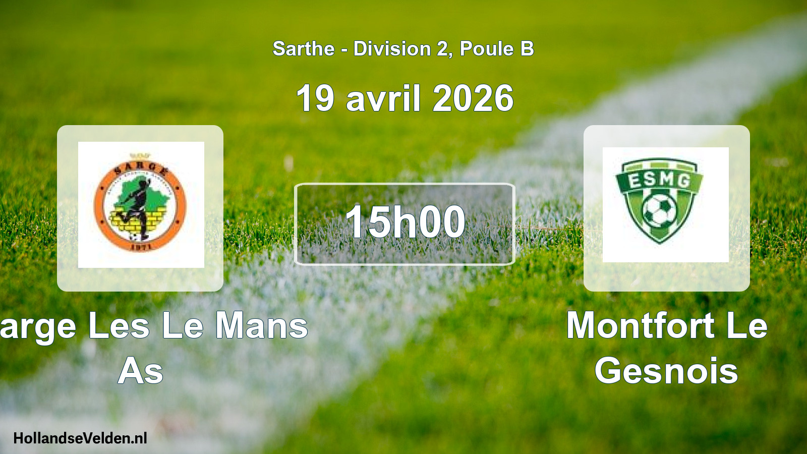 Geplande wedstrijd: Sarge Les Le Mans As - Montfort Le Gesnois (19 april 2026)