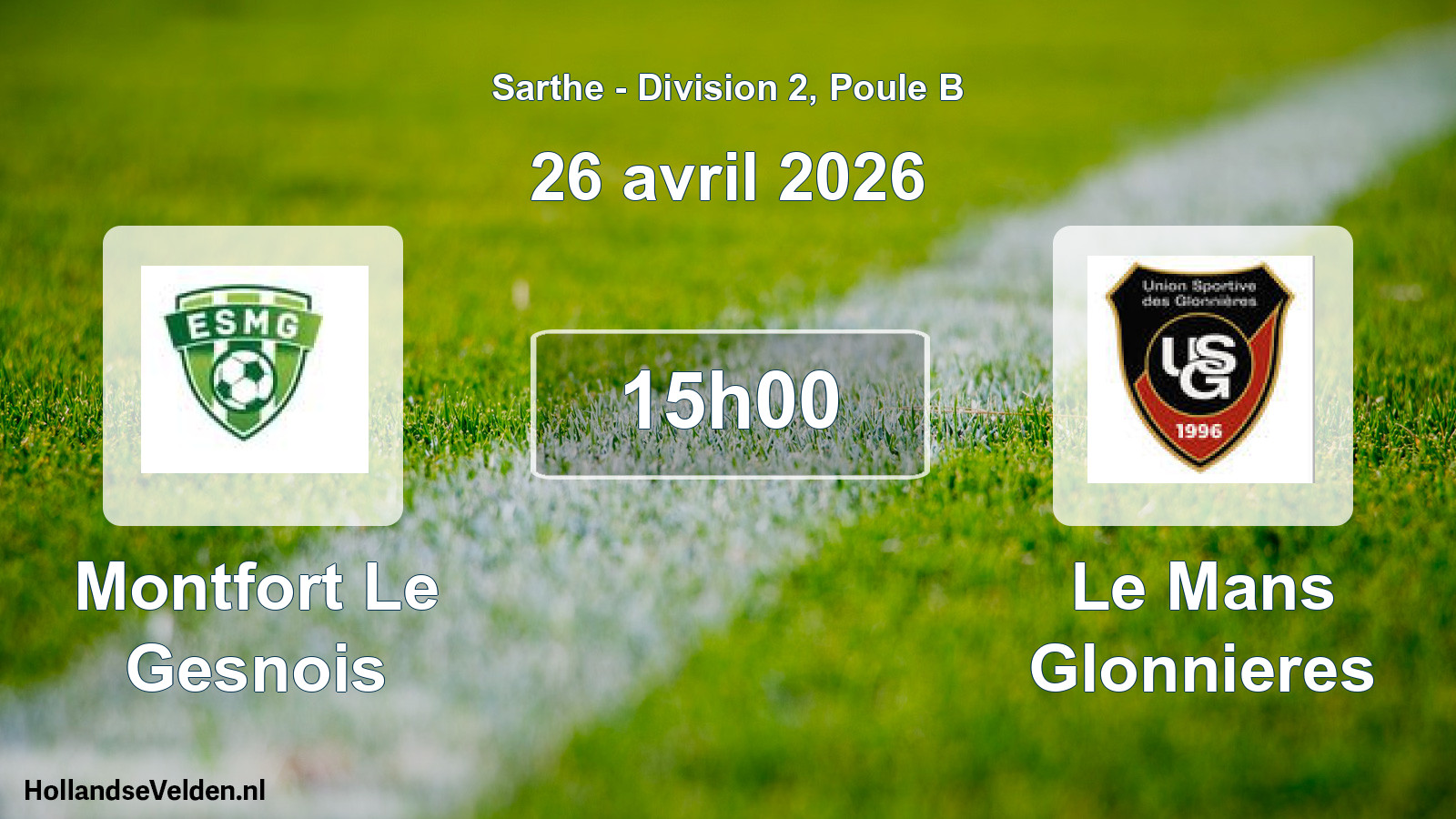 Geplande wedstrijd: Montfort Le Gesnois - Le Mans Glonnieres (26 avril 2026)