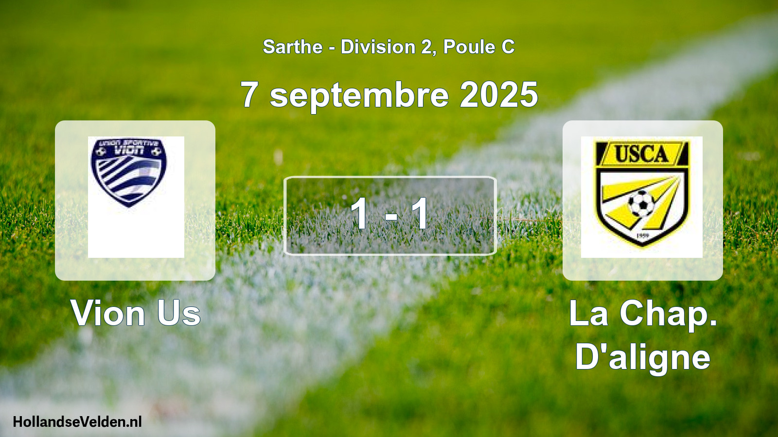 Gespeelde wedstrijd: Vion Us - La Chap. D'aligne 1 - 1 (7 septembre 2025)