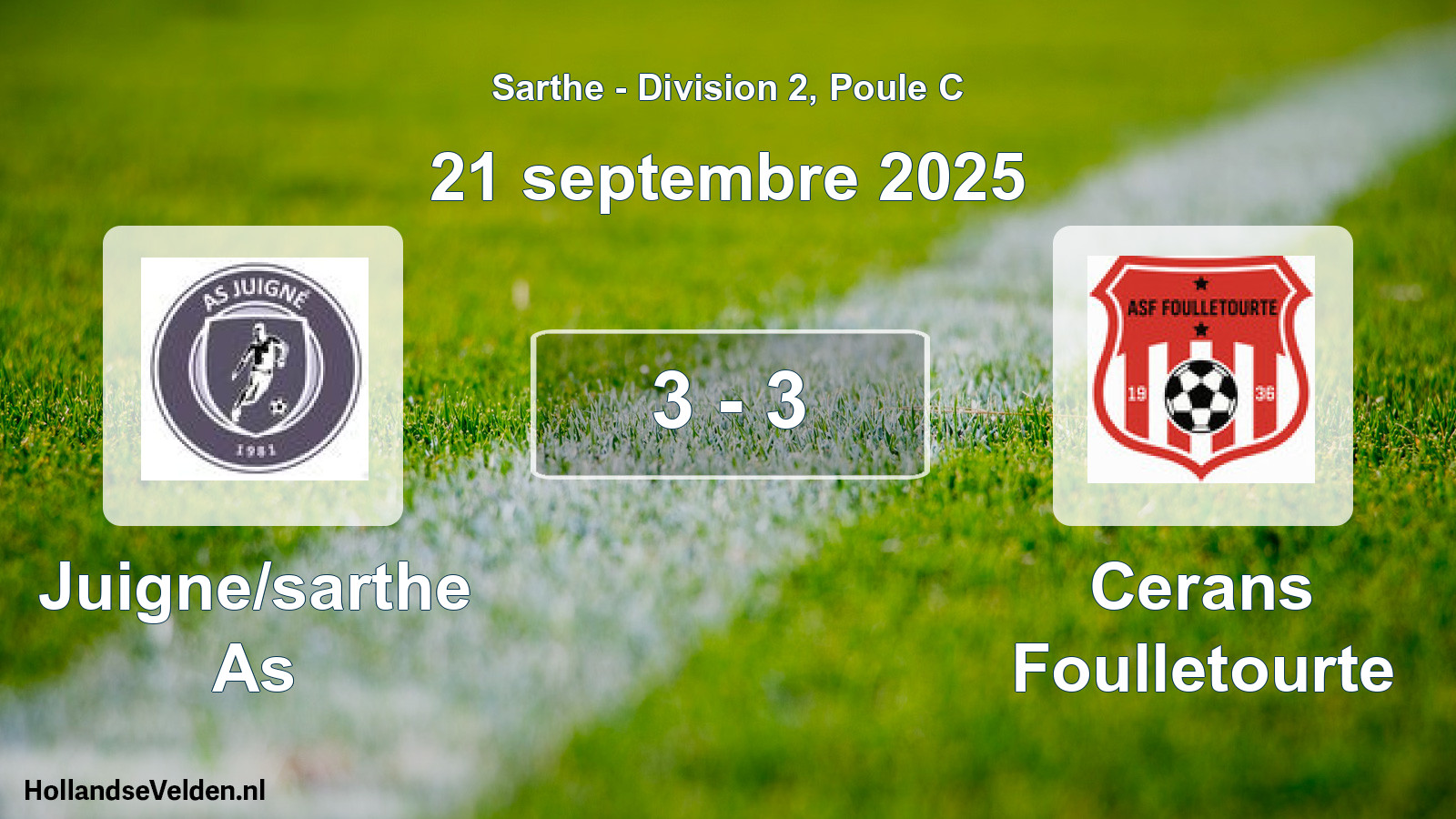 Gespeelde wedstrijd: Juigne/sarthe As - Cerans Foulletourte 3 - 3 (21 september 2025)