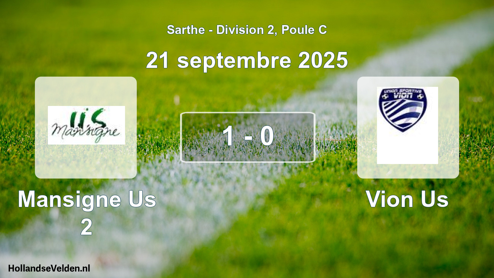 Total number of matches played: Mansigne Us 2 - Vion Us 1 - 0 (21 September 2025)
