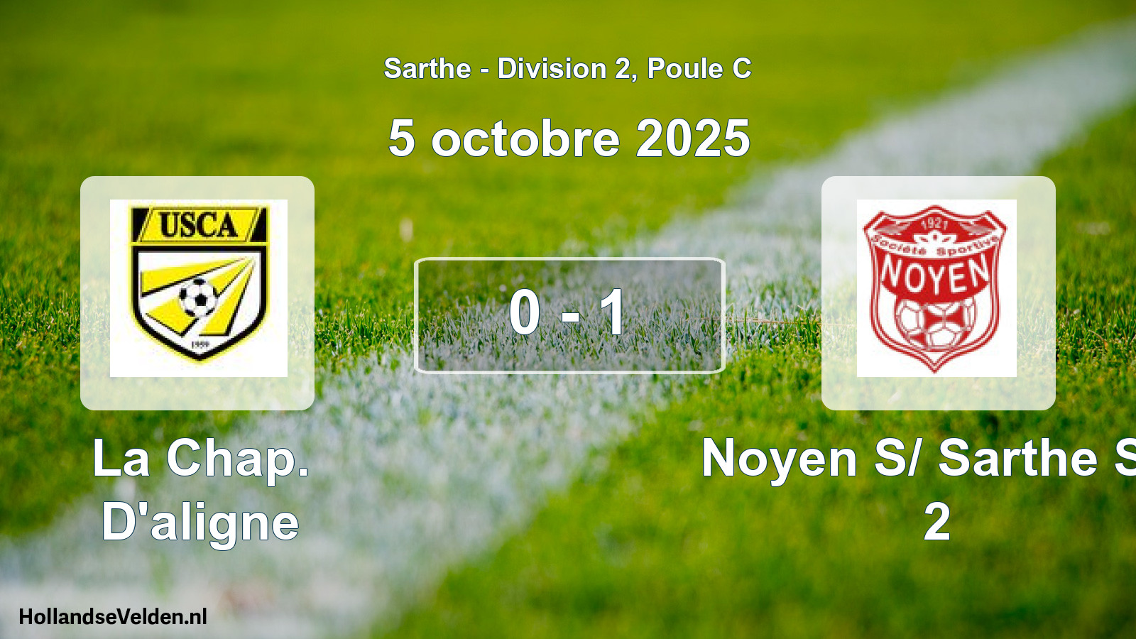 Gespeelde wedstrijd: La Chap. D'aligne - Noyen S/ Sarthe Ss 2 0 - 1 (5 octobre 2025)