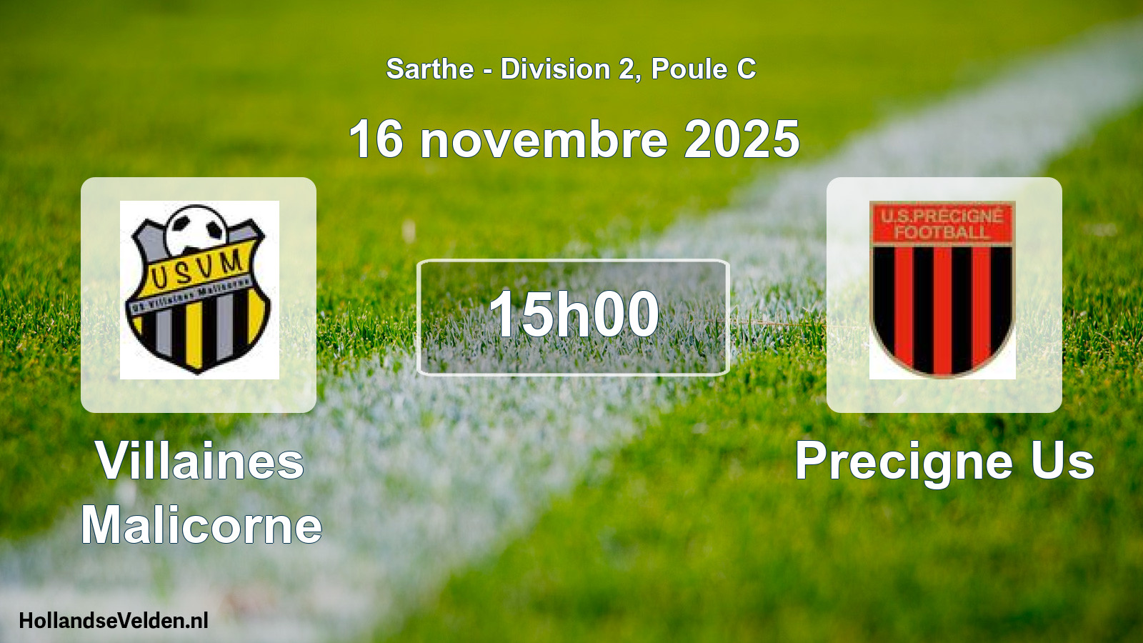 Scheduled Match: Villaines Malicorne - Precigne Us (16 November 2025)