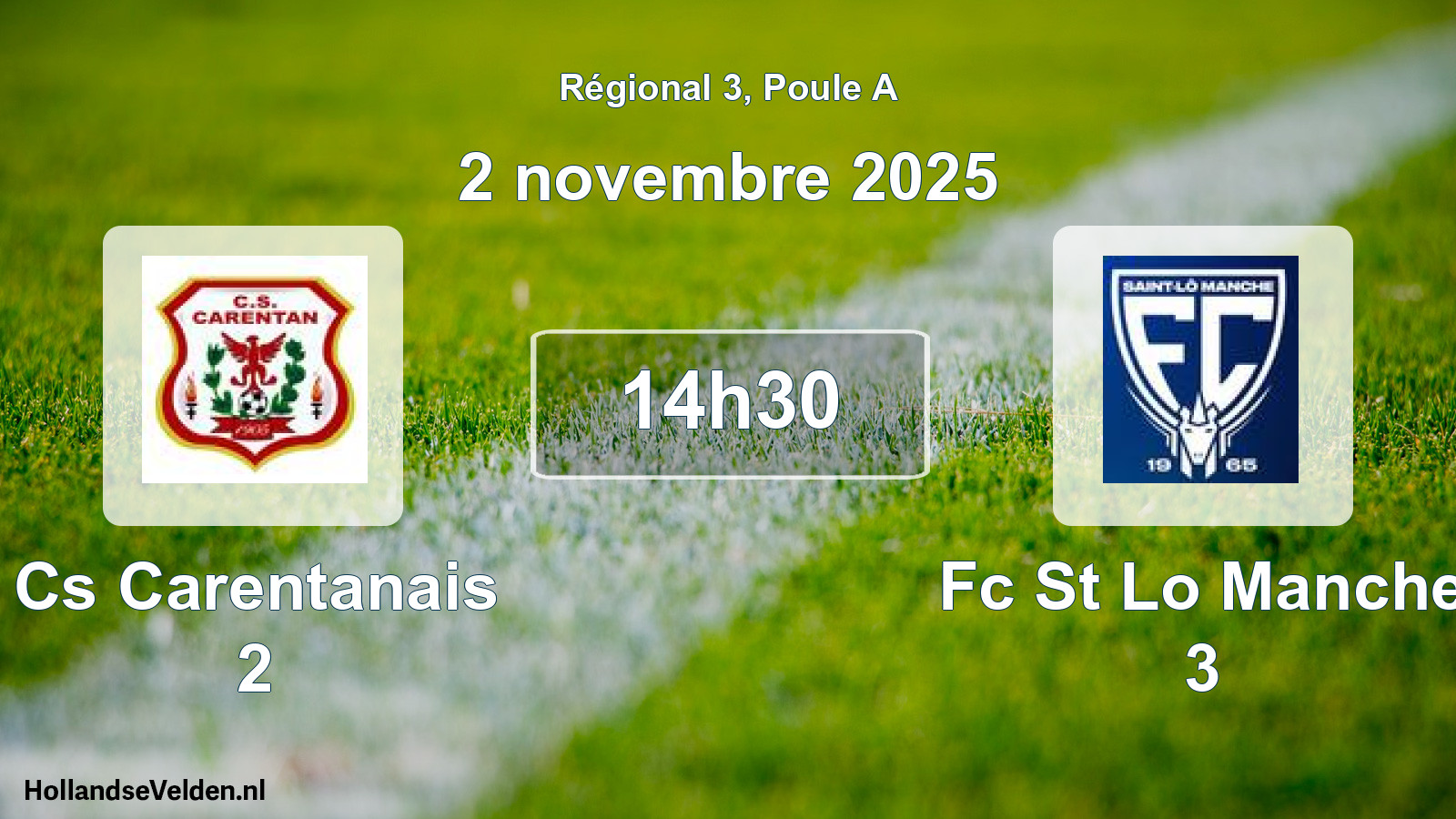 Geplande wedstrijd: Cs Carentanais 2 - Fc St Lo Manche 3 (2 novembre 2025)