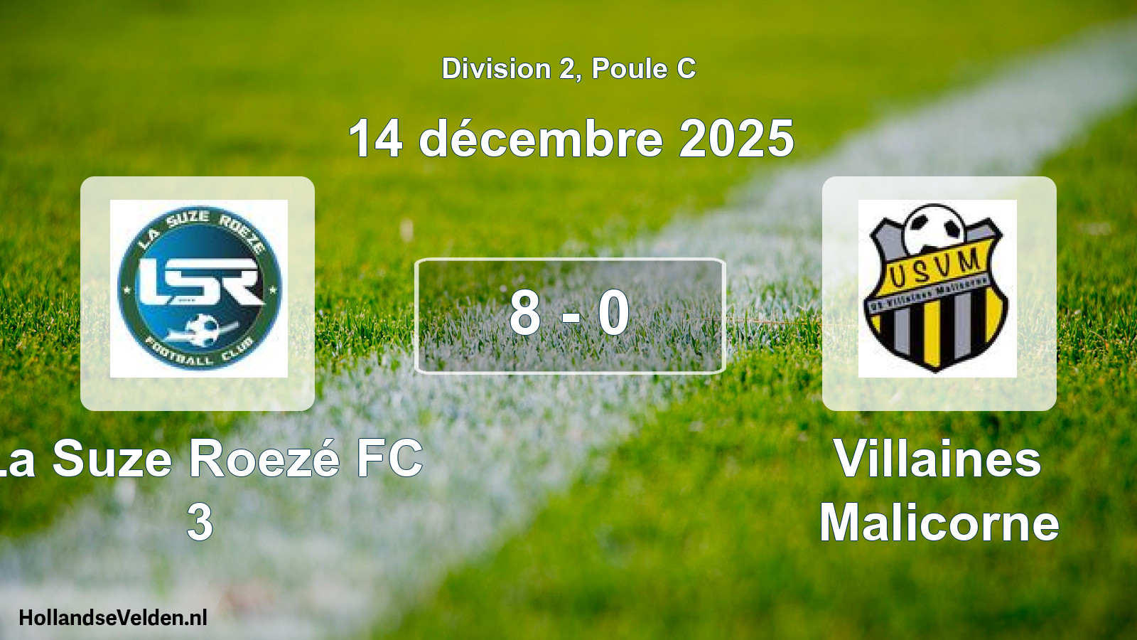 Gespeelde wedstrijd: La Suze Roezé FC 3 - Villaines Malicorne 8 - 0 (14 december 2025)