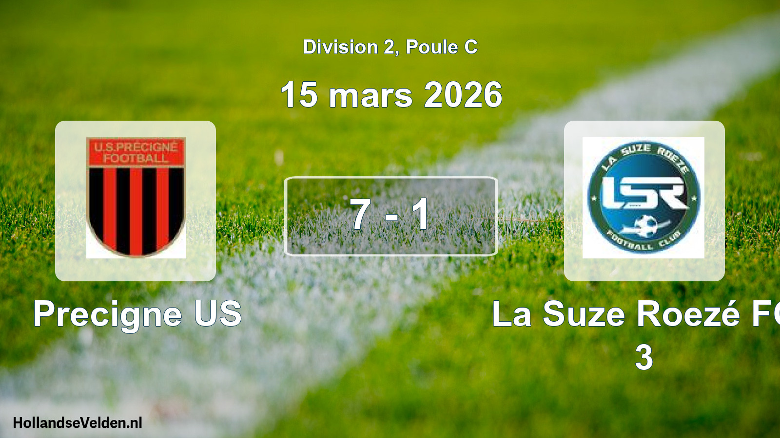 Match joué: Precigne US - La Suze Roezé FC 3 7 - 1 (15 mars 2026)