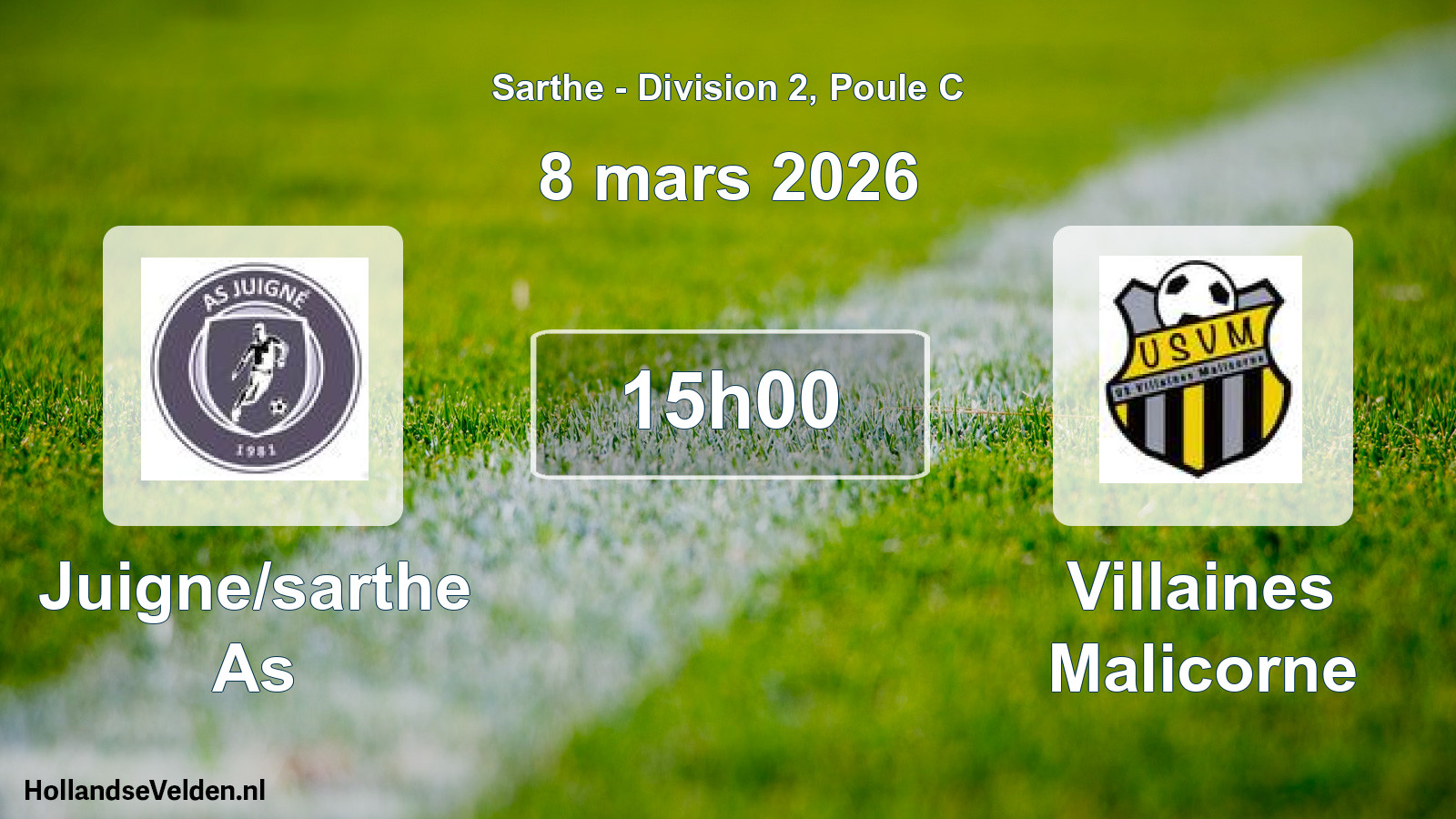 Scheduled Match: Juigne/sarthe As - Villaines Malicorne (8 March 2026)