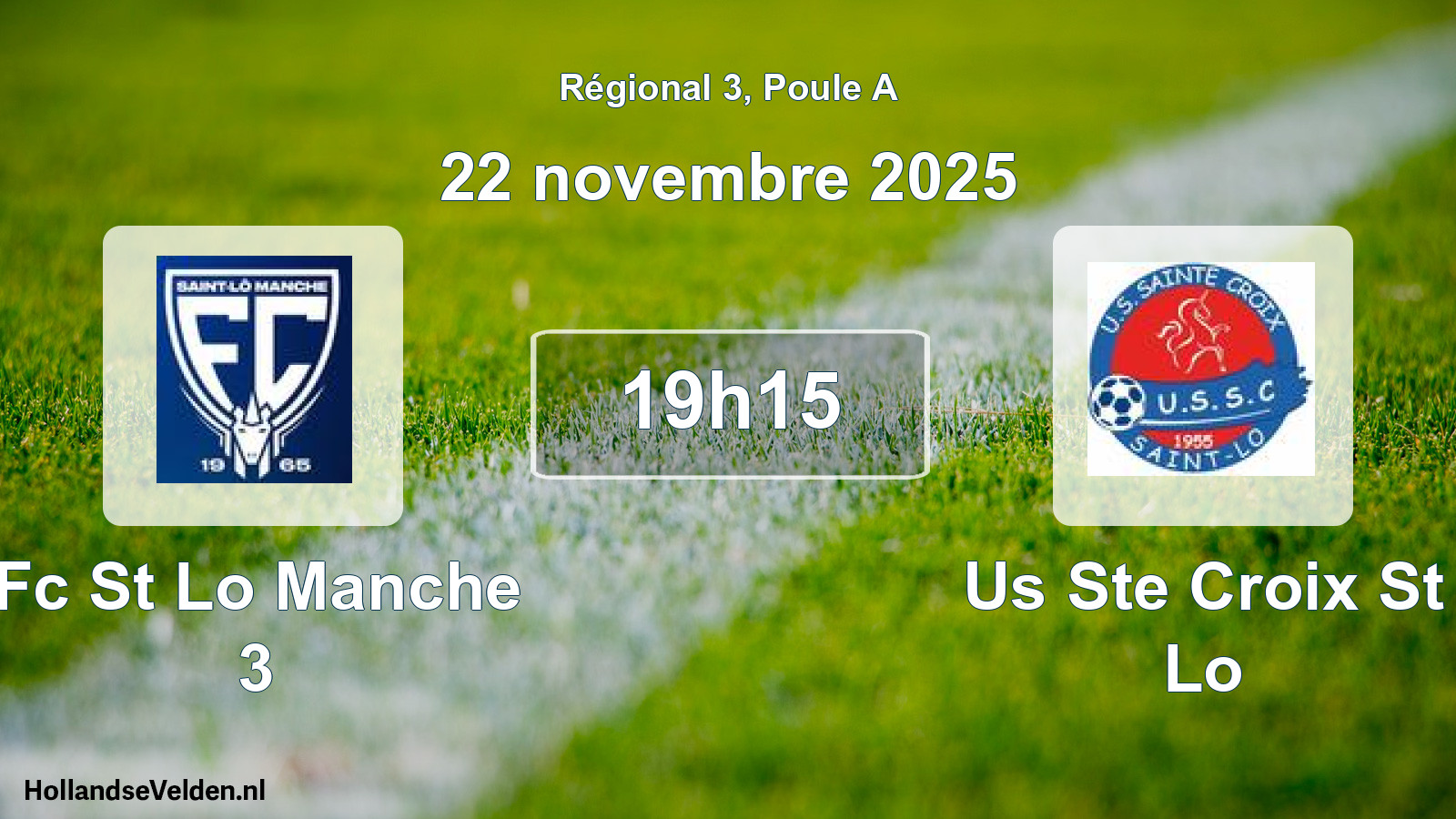 Scheduled Match: Fc St Lo Manche 3 - Us Ste Croix St Lo (22 November 2025)
