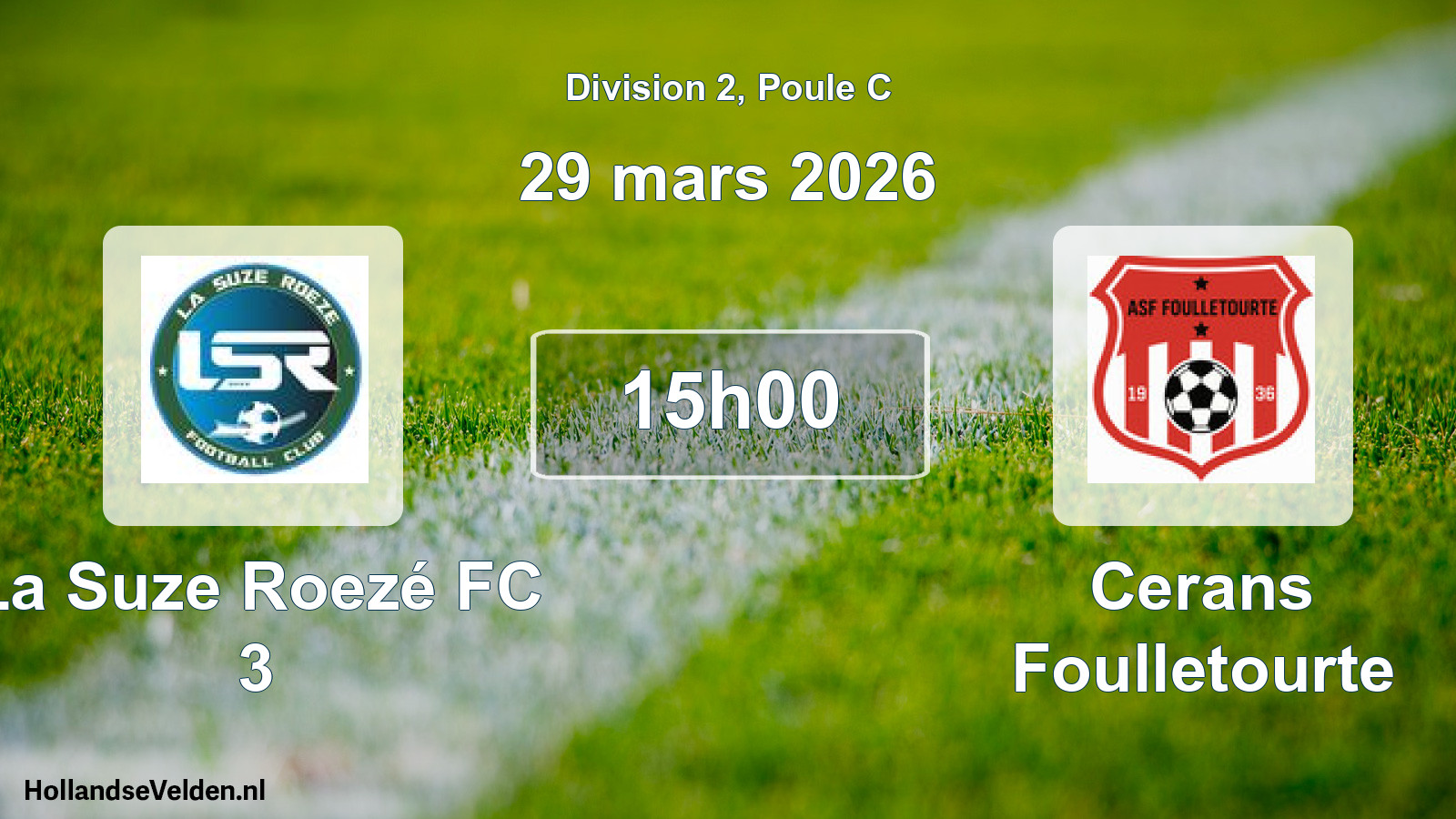 Geplande wedstrijd: La Suze Roezé FC 3 - Cerans Foulletourte (29 maart 2026)