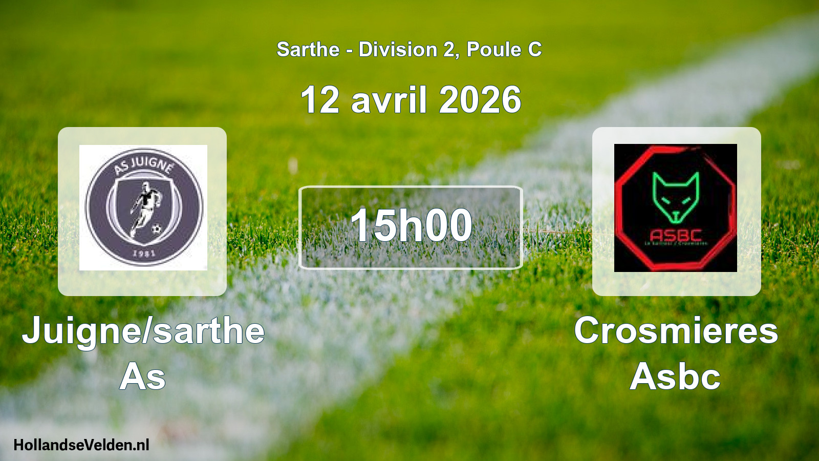 Geplande wedstrijd: Juigne/sarthe As - Crosmieres Asbc (12 avril 2026)