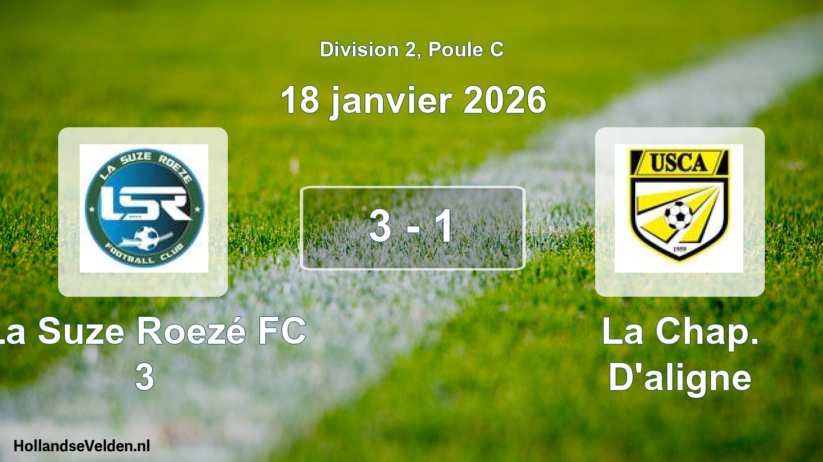 Gespeelde wedstrijd: La Suze Roezé FC 3 - La Chap. D'aligne 3 - 1 (18 januari 2026)