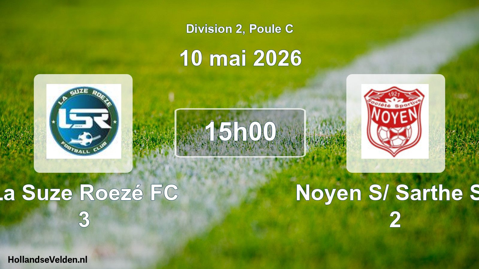 Geplande wedstrijd: La Suze Roezé FC 3 - Noyen S/ Sarthe Ss 2 (10 mei 2026)