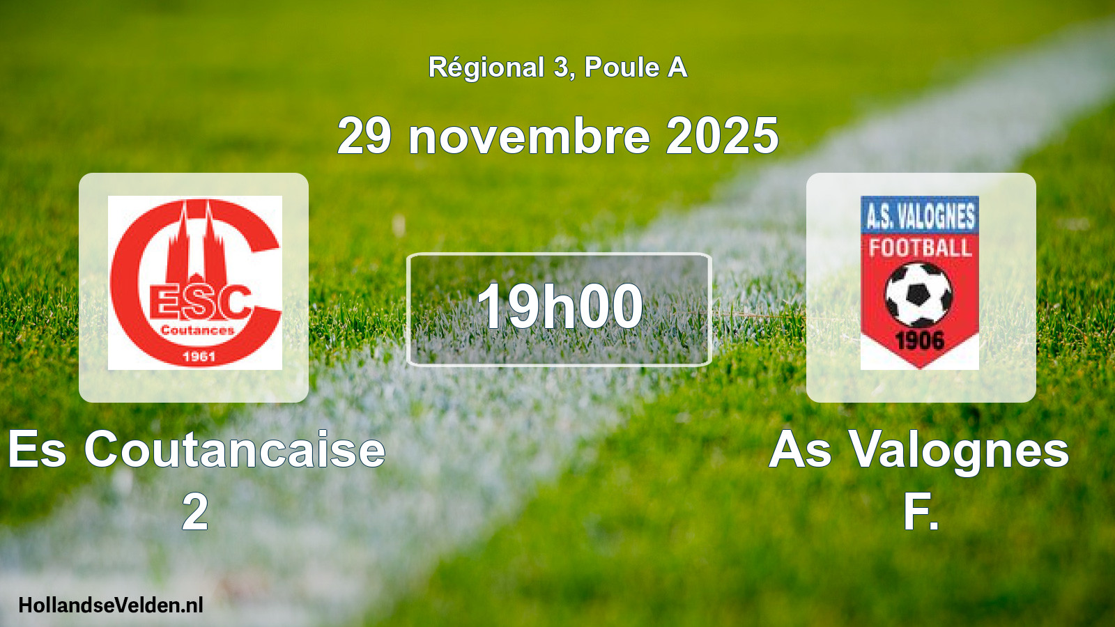 Geplande wedstrijd: Es Coutancaise 2 - As Valognes F. (29 novembre 2025)