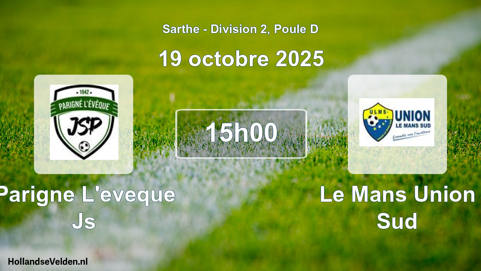 Geplande wedstrijd: Parigne L'eveque Js - Le Mans Union Sud (19 octobre 2025)