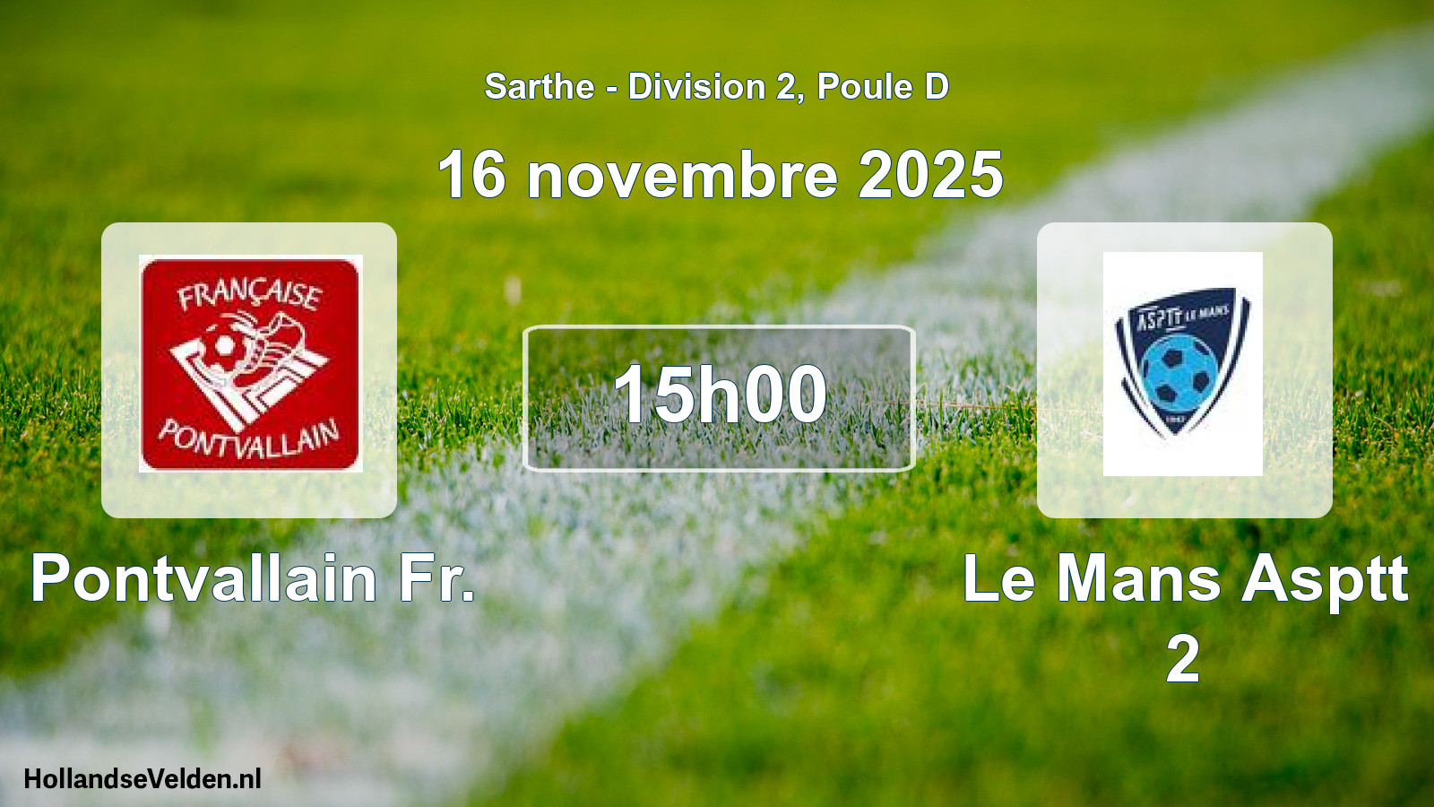 Geplande wedstrijd: Pontvallain Fr. - Le Mans Asptt 2 (16 novembre 2025)