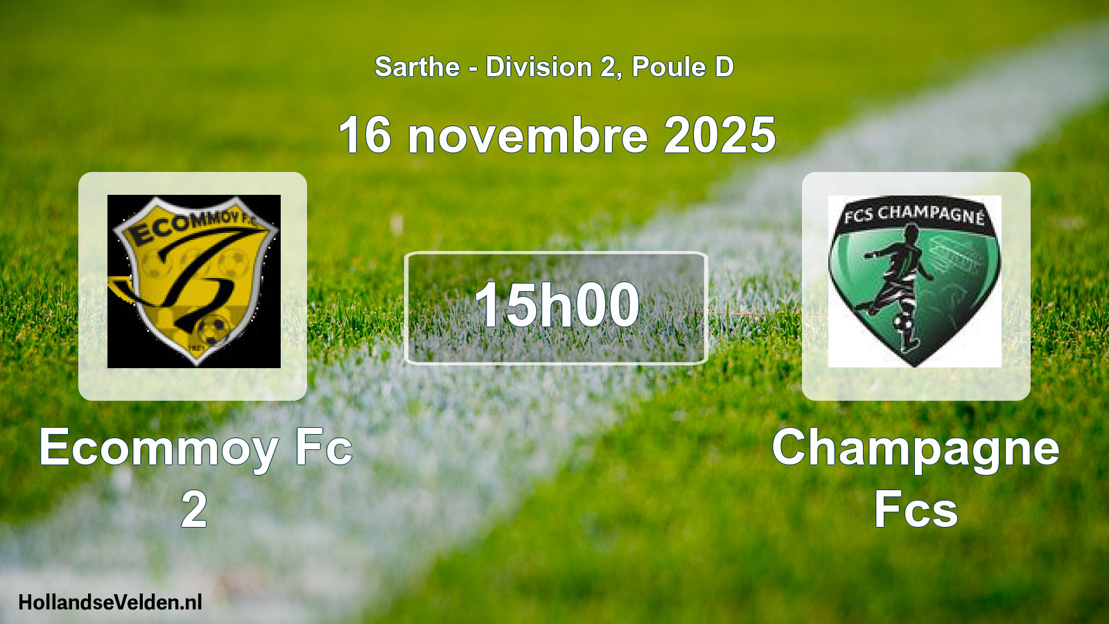 Geplande wedstrijd: Ecommoy Fc 2 - Champagne Fcs (16 novembre 2025)