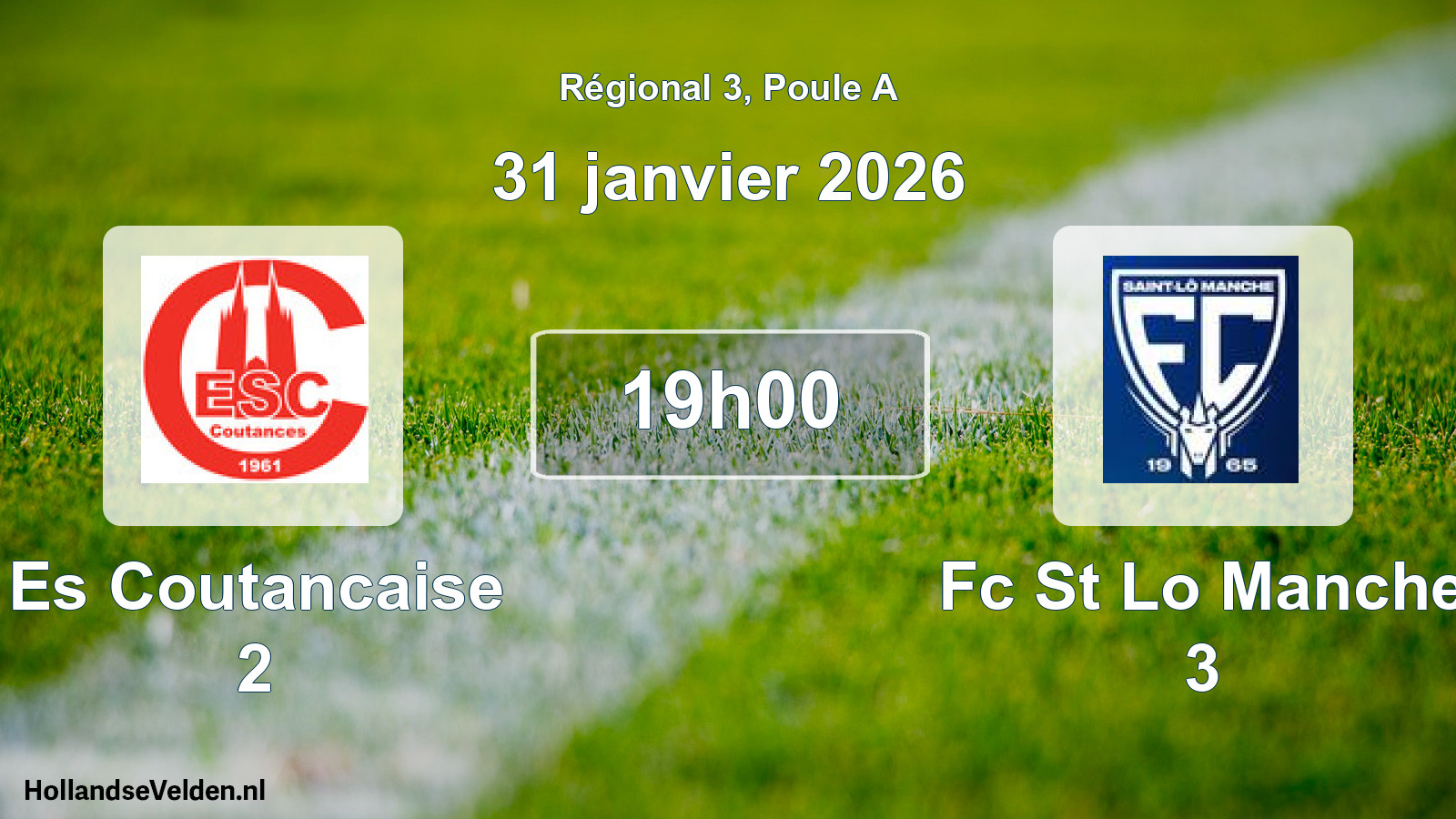 Scheduled Match: Es Coutancaise 2 - Fc St Lo Manche 3 (31 January 2026)