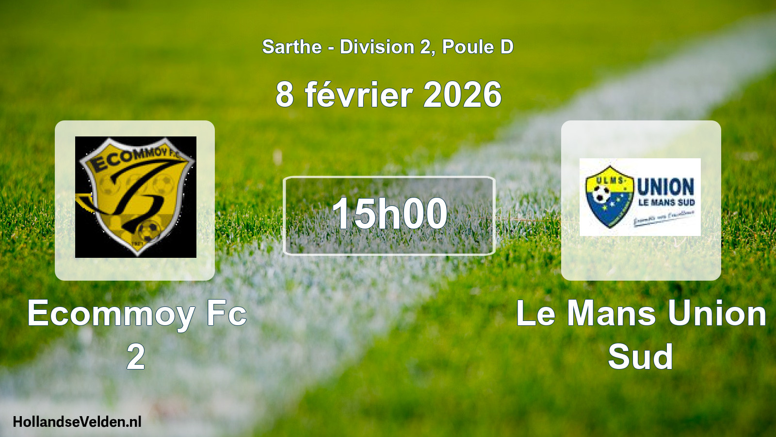 Geplande wedstrijd: Ecommoy Fc 2 - Le Mans Union Sud (8 février 2026)