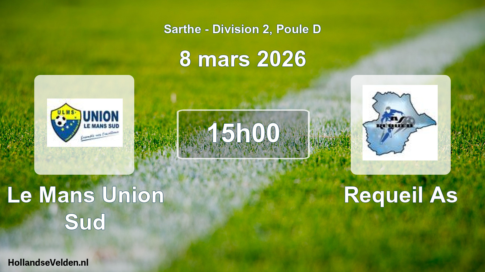 Geplande wedstrijd: Le Mans Union Sud - Requeil As (8 maart 2026)