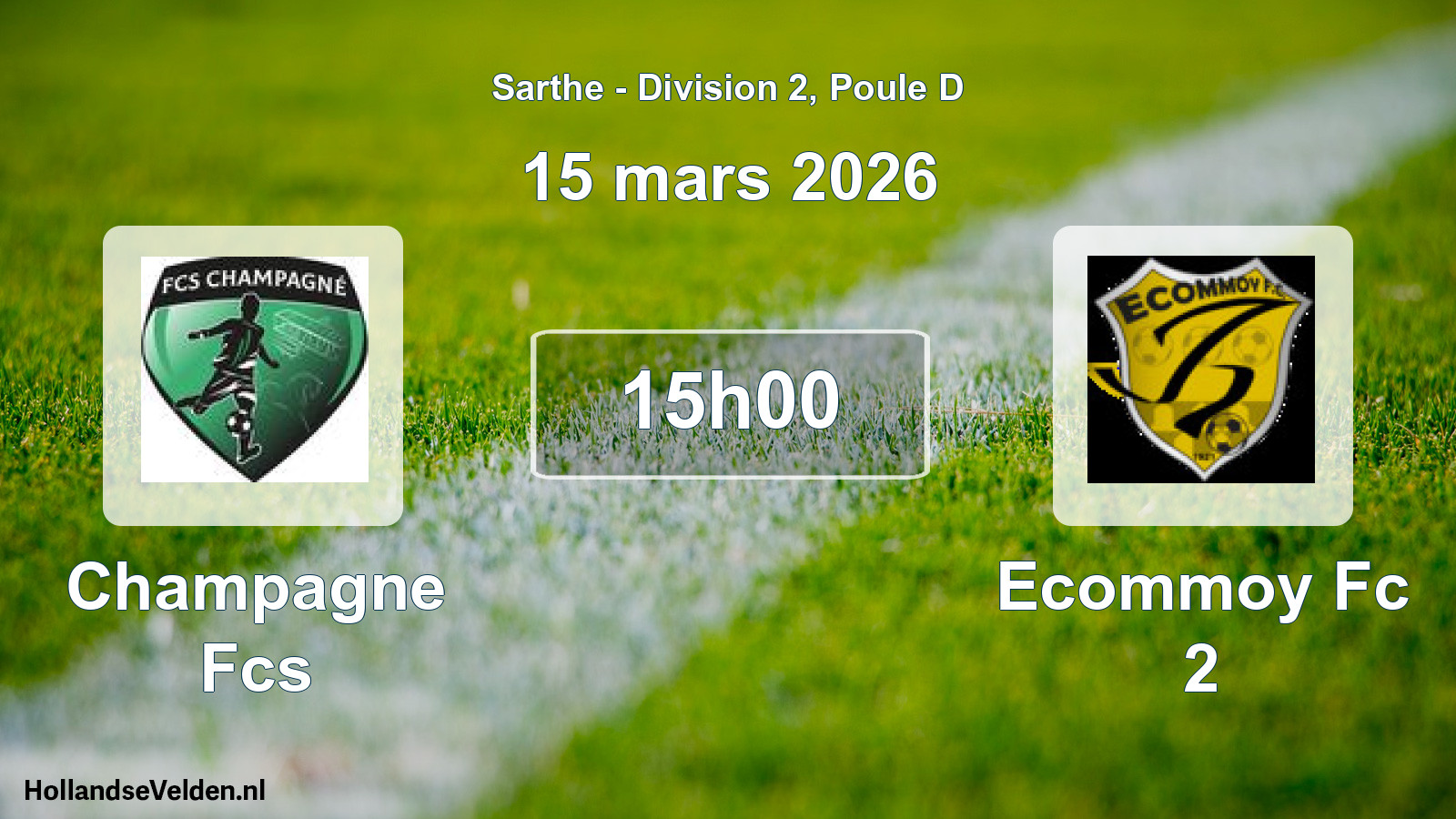 Geplande wedstrijd: Champagne Fcs - Ecommoy Fc 2 (15 mars 2026)