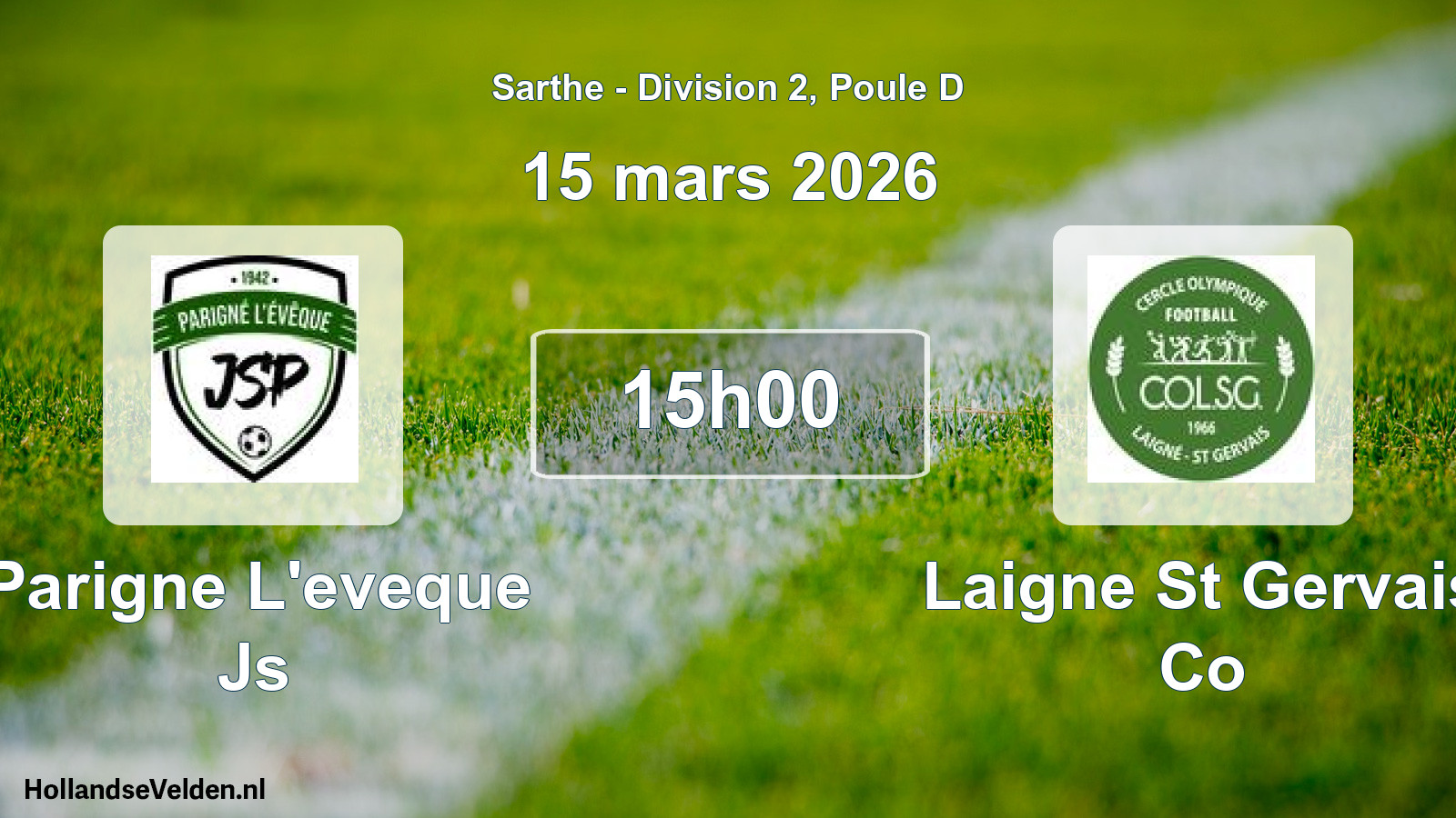 Scheduled Match: Parigne L'eveque Js - Laigne St Gervais Co (15 March 2026)