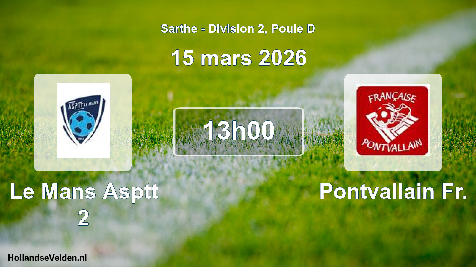 Geplande wedstrijd: Le Mans Asptt 2 - Pontvallain Fr. (15 mars 2026)