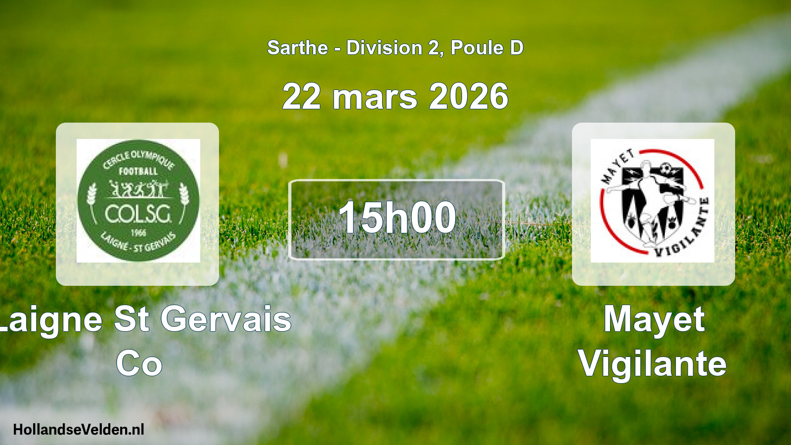 Geplande wedstrijd: Laigne St Gervais Co - Mayet Vigilante (22 maart 2026)
