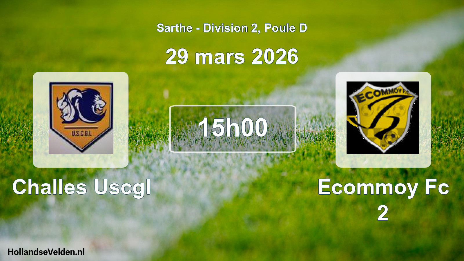 Geplande wedstrijd: Challes Uscgl - Ecommoy Fc 2 (29 maart 2026)