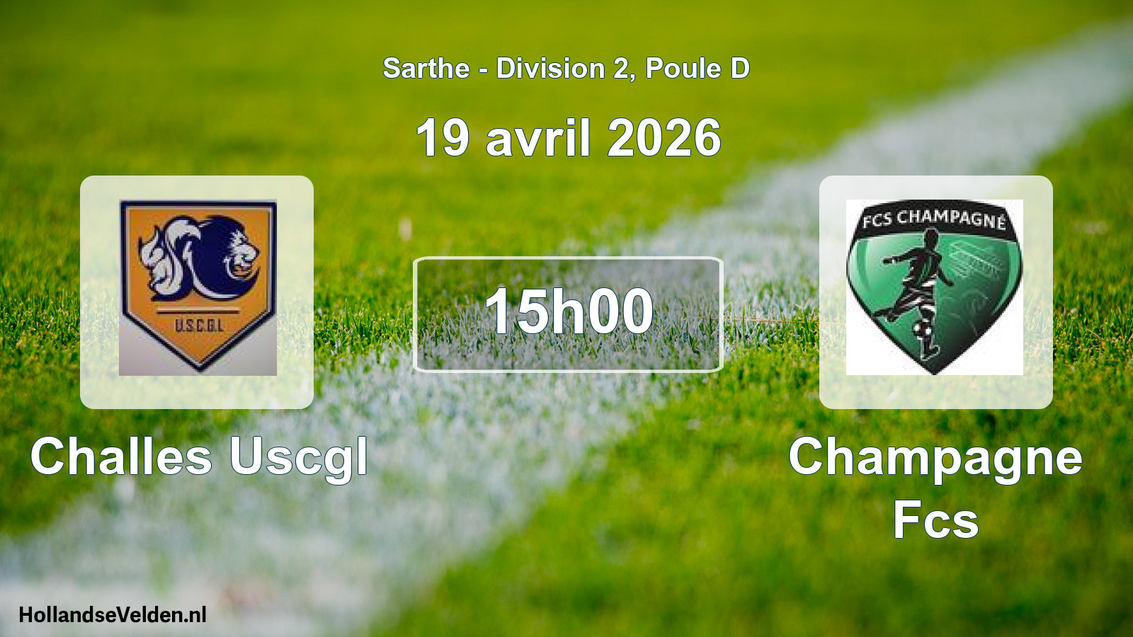Geplande wedstrijd: Challes Uscgl - Champagne Fcs (19 avril 2026)