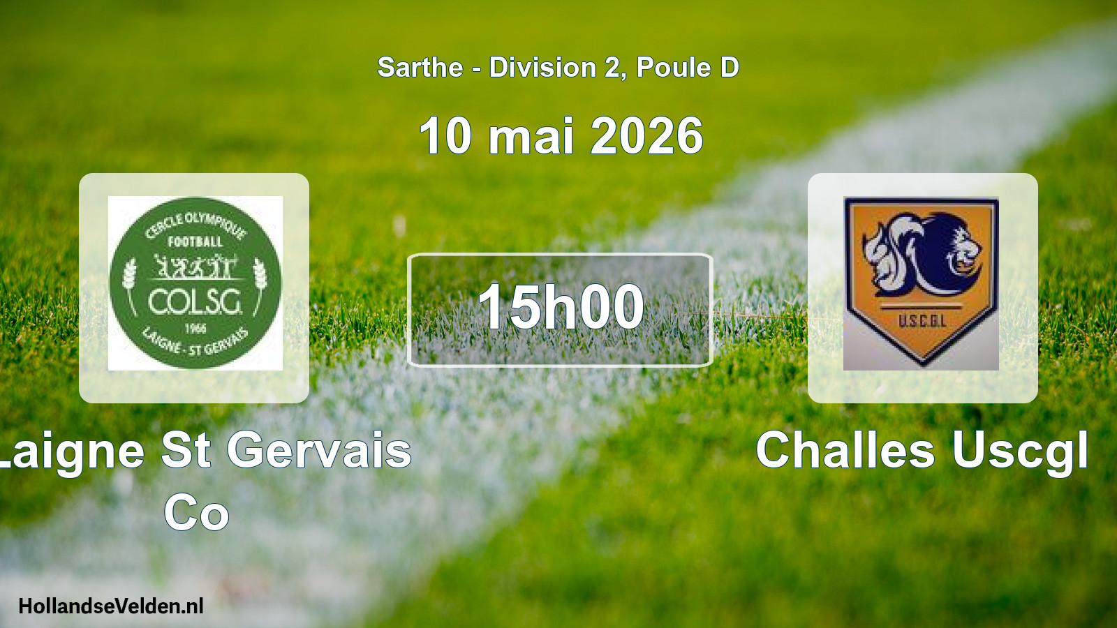 Geplande wedstrijd: Laigne St Gervais Co - Challes Uscgl (10 mai 2026)