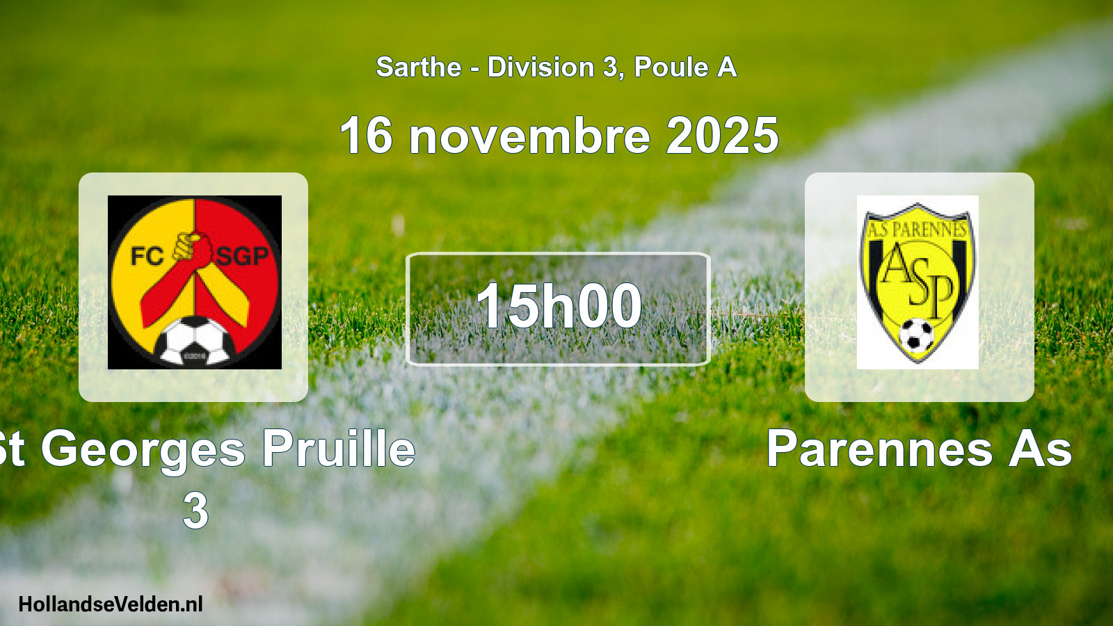 Scheduled Match: St Georges Pruille 3 - Parennes As (16 November 2025)