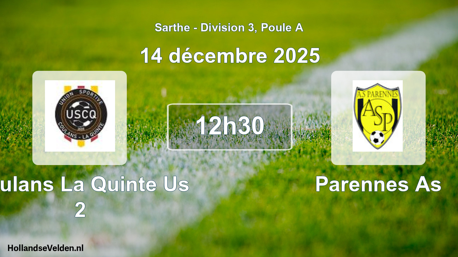 Geplande wedstrijd: Coulans La Quinte Us 2 - Parennes As (14 décembre 2025)