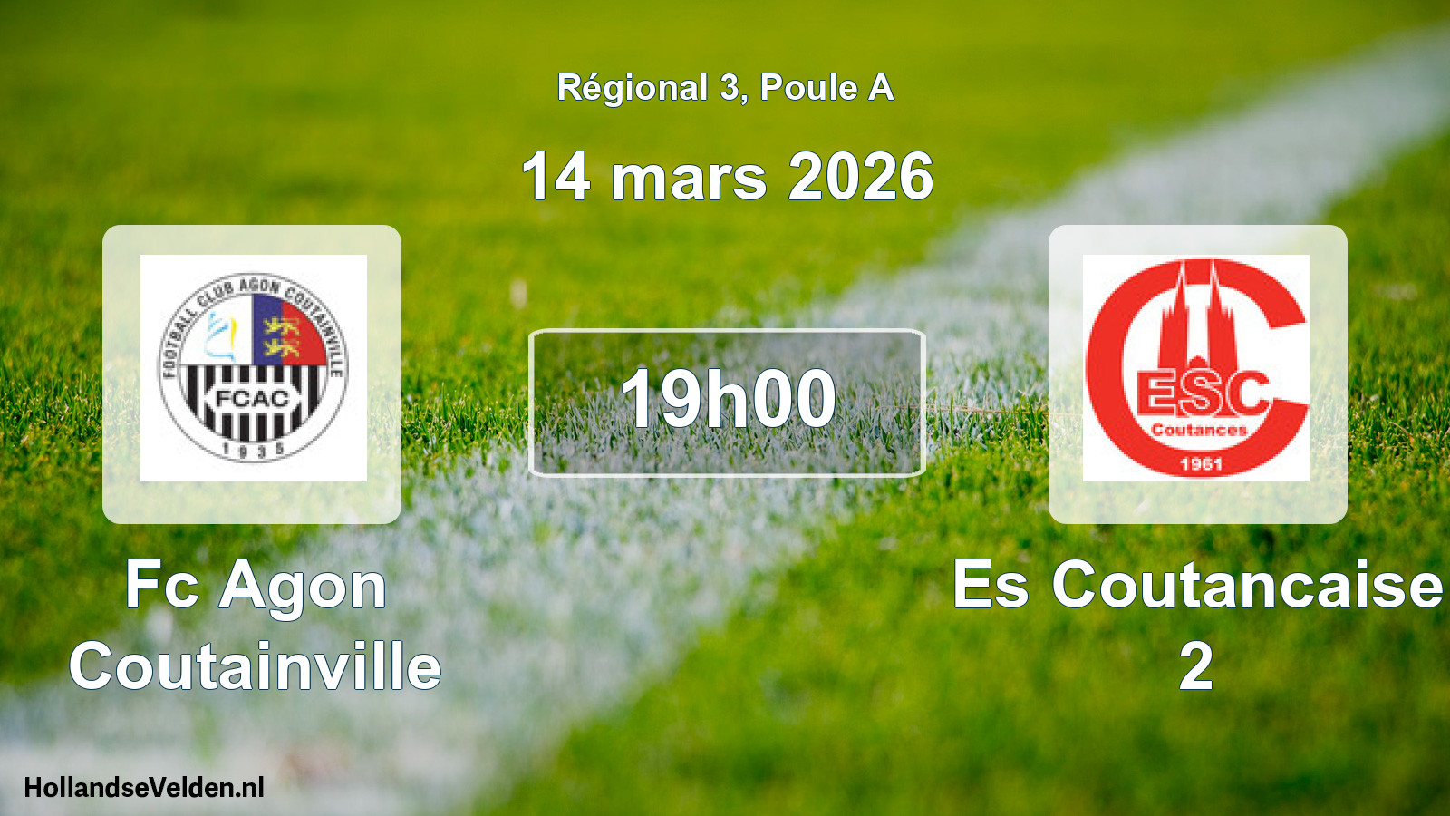 Scheduled Match: Fc Agon Coutainville - Es Coutancaise 2 (14 March 2026)